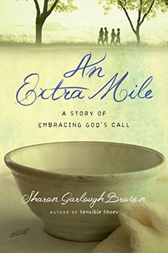 portada An Extra Mile: A Story of Embracing God's Call (Sensible Shoes)