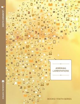 portada Jeremiah, Lamentations Learner Guide; Books of Faith Series (in English)