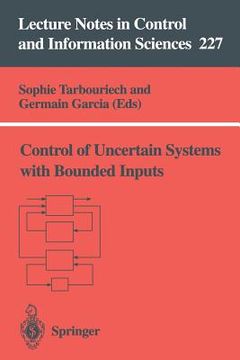 portada control of uncertain systems with bounded inputs (in English)