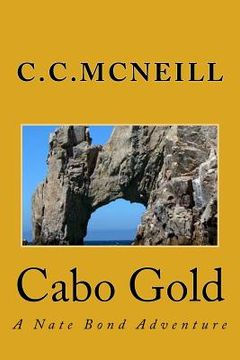 portada Cabo Gold: A Nate Bond Adventure (en Inglés)