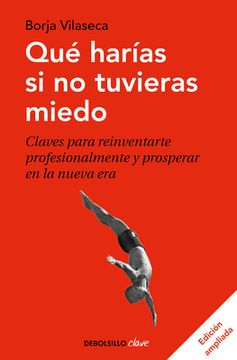 Qué Harías Si No Tuvieras Miedo (in Spanish)