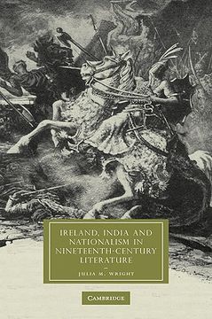 portada Ireland, India and Nationalism in Nineteenth-Century Literature Hardback (Cambridge Studies in Nineteenth-Century Literature and Culture) 