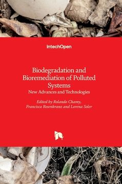 portada Biodegradation and Bioremediation of Polluted Systems: New Advances and Technologies (in English)