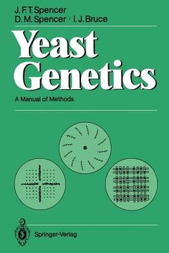 portada yeast genetics: a manual of methods (en Inglés)