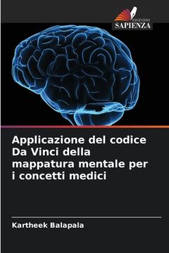 portada Applicazione del codice Da Vinci della mappatura mentale per i concetti medici (en Italiano)