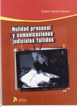 portada Nulidad Procesal y Comunicaciones Judiciales Fallidas.