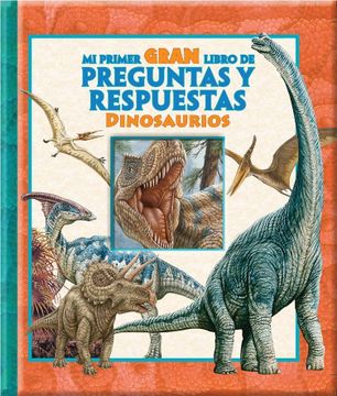 portada Dinosaurios, mi Gran Libro de Preguntas y Respuestas (Bbqa)