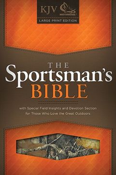 portada The Sportsman's Bible: KJV Large Print Edition, Camo LeatherTouch (en Inglés)