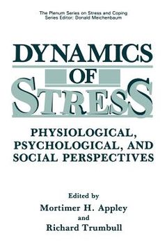 portada Dynamics of Stress: Physiological, Psychological and Social Perspectives (en Inglés)