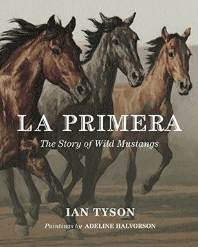 portada La Primera: The Story of Wild Mustangs (in English)