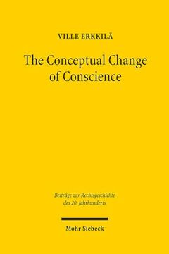 portada The Conceptual Change of Conscience: Franz Wieacker and German Legal Historiography 1933-1968