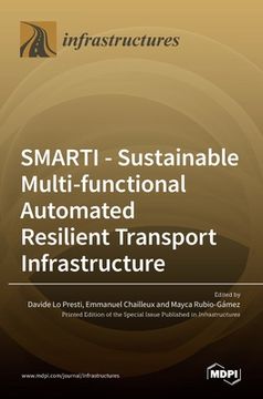 portada Smarti: Sustainable Multi-functional Automated Resilient Transport Infrastructure (en Inglés)