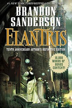 portada Elantris: Tenth Anniversary Author's Definitive Edition (in English)