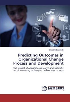 portada Predicting Outcomes in Organizational Change Process and Development