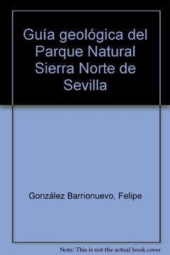 portada Guía geológica del Parque Natural Sierra Norte de Sevilla