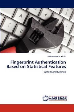 portada fingerprint authentication based on statistical features (en Inglés)