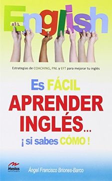 portada Es Fácil Aprender Ingles... ¡si Sabes Cómo! (superate Y Triunfa) (in Spanish)