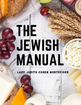 portada The Jewish Manual: Modern Cookery with a Collection of Valuable Recipes