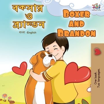 portada Boxer and Brandon (Bengali English Bilingual Book for Kids) (en Bengalí)