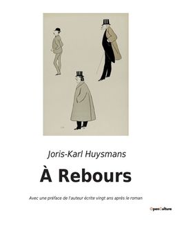 portada À Rebours: Avec une préface de l'auteur écrite vingt ans après le roman (in French)
