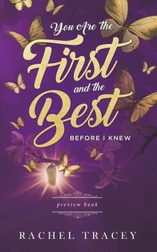 portada You Are the First and the Best: Before I knew: Preview (in English)