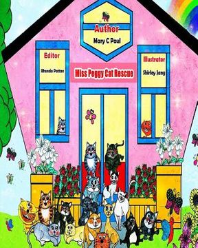 portada Miss Peggy Cat Rescue (8 x 10): (animal shelter, cats, adoption)