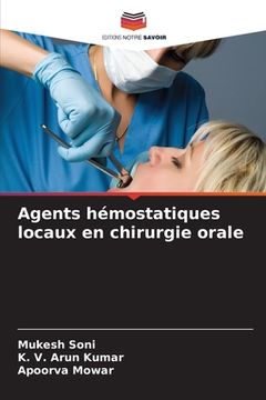 portada Agents hémostatiques locaux en chirurgie orale (en Francés)