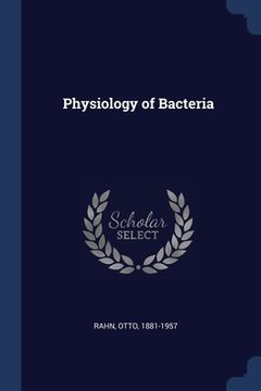 portada Physiology of Bacteria (en Inglés)