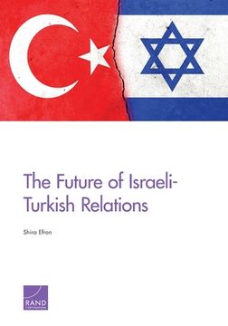 portada The Future of Israeli-Turkish Relations (en Inglés)