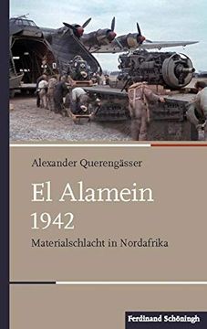 portada El Alamein 1942: Materialschlacht in Nordafrika (en Alemán)