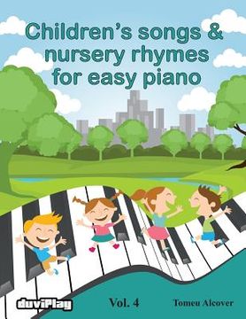 portada Children's songs & nursery rhymes for easy piano. Vol 4. (in English)