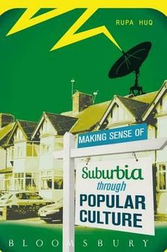 portada making sense of suburbia through popular culture (en Inglés)
