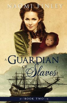 portada A Guardian of Slaves: 2 (The Livingston Legacy) (en Inglés)