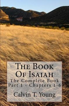 portada The Book Of Isaiah: The Complete Book - Part 1 - Chapters 1-6 (en Inglés)