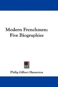 portada modern frenchmen: five biographies (en Inglés)