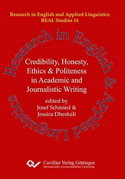 portada Credibility, Honesty, Ethics & Politeness in Academic and Journalistic Writing (Band 14) (en Inglés)