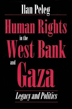 portada human rights in the west bank and gaza: legacy and politics