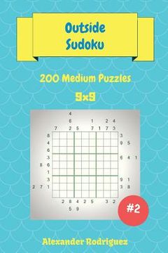 portada Outside Sudoku Puzzles -200 Medium 9x9 vol. 2 (en Inglés)