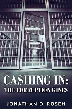 portada Cashing In: The Corruption Kings (en Inglés)
