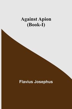 portada Against Apion (Book-I) (in English)
