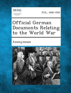 portada Official German Documents Relating to the World War (en Inglés)