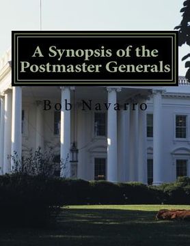 portada A Synopsis of the Postmaster Generals (en Inglés)