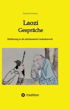 portada Laozi - Gespräche: Einführung in die altchinesische Gedankenwelt (in German)