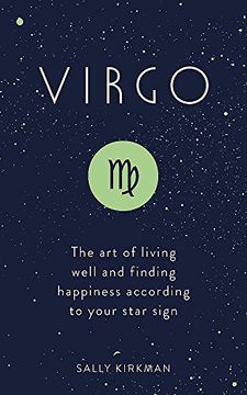 portada Virgo: The Art of Living Well and Finding Happiness According to Your Star Sign (en Inglés)