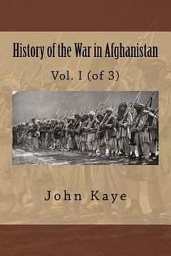 portada History of the War in Afghanistan: Vol. I (of 3) (in English)
