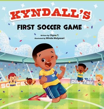 portada Kyndall's First Soccer Game (in English)