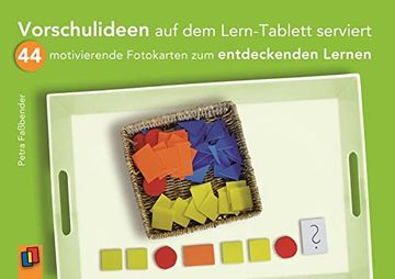 portada Vorschulideen auf dem Lern-Tablett Serviert: 44 Motivierende Fotokarten zum Entdeckenden Lernen (en Alemán)