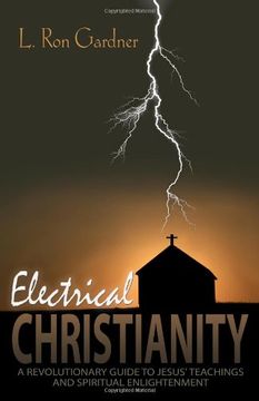 portada Electrical Christianity: A Revolutionary Guide to Jesus' Teachings and Spiritual Enlightenment