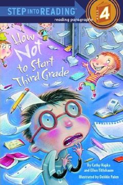 portada How not to Start Third Grade (Step Into Reading. Step 4) (in English)