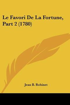portada Le Favori De La Fortune, Part 2 (1780) (in French)